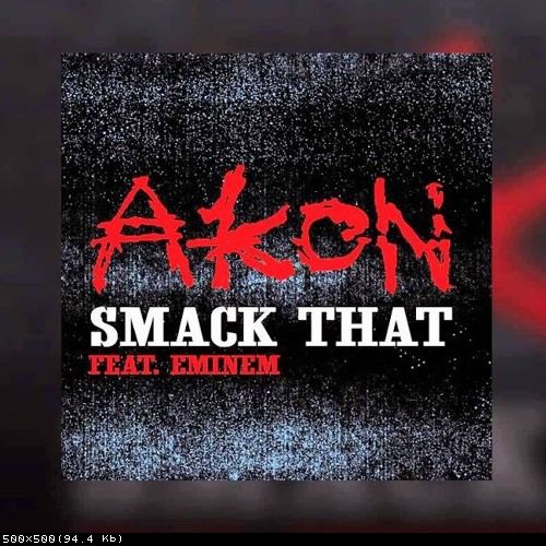 Akon & Eminem - Smack That (Rebel Remix).mp3