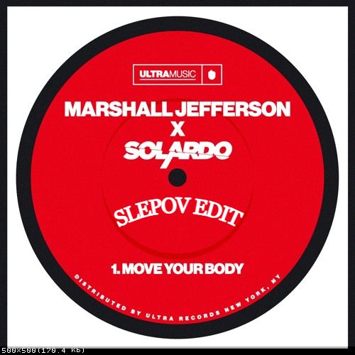 Marshall Jefferson & Solardo ft Denis First & Eddie G - Move Your Body (Slepov Edit).mp3